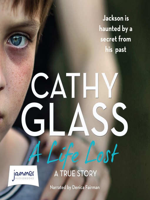 Title details for A Life Lost by Cathy Glass - Available
